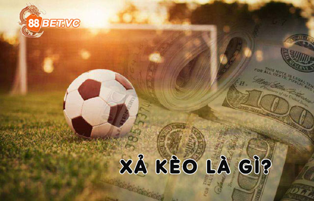 Xả kèo là gì?